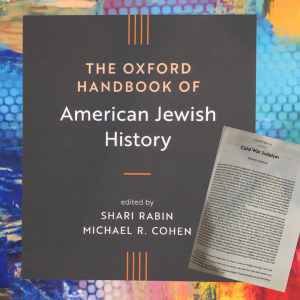Prof. Gordan contributes chapter on "Cold war American Judaism" to New Oxford Volume